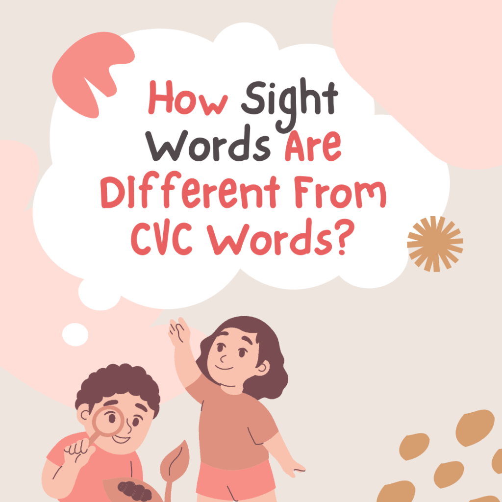 sight words difference from cvc words